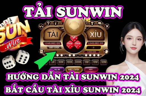 Tải Game Sunwin 2024 - Đỉnh Cao Trải Nghiệm